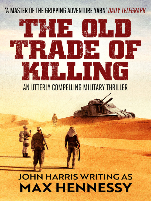 Title details for The Old Trade of Killing by Max Hennessy - Available